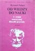 Ryszard Palacz • Od wiedzy do nauki. U źródeł nowożytnej filozofii przyrody